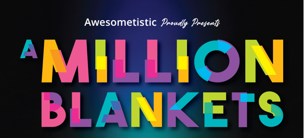 Awesometistic Presents A Million Blankets 1024x467